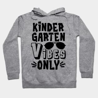 Kindergarten Vibes Only Funny Kids Back to School Hoodie